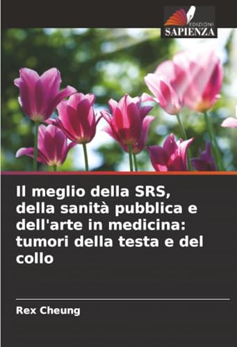 Il meglio della SRS, della sanità pubblica e dell'arte in medicina