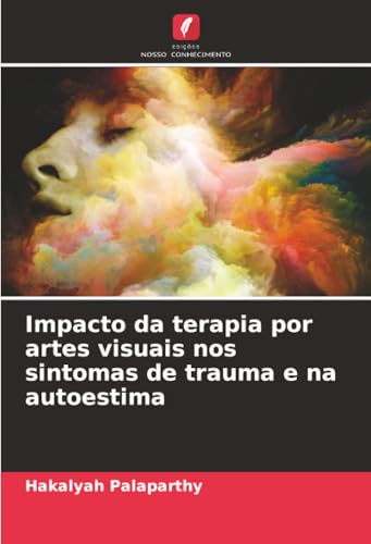 Impacto da terapia por artes visuais nos sintomas de trauma e na autoestima