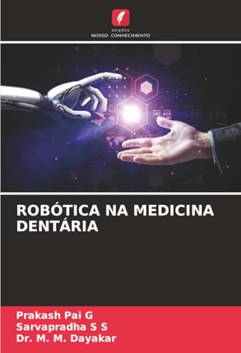 ROBÓTICA NA MEDICINA DENTÁRIA