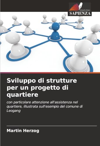 Sviluppo di strutture per un progetto di quartiere