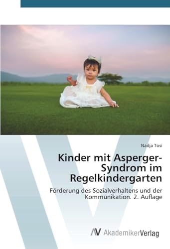 Kinder mit Asperger-Syndrom im Regelkindergarten