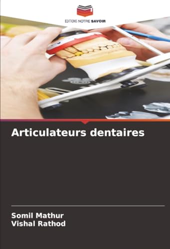 Articulateurs dentaires