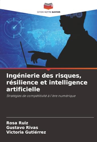 Ingénierie des risques, résilience et intelligence artificielle