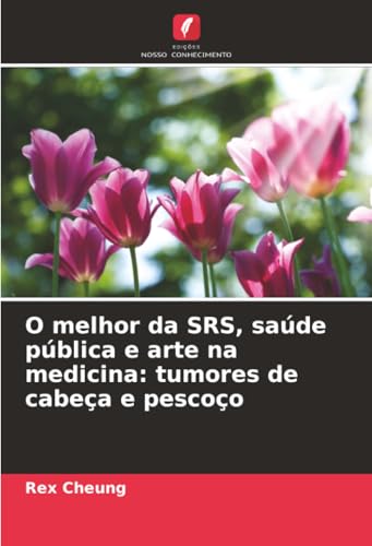O melhor da SRS, saúde pública e arte na medicina