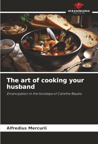 The art of cooking your husband