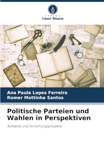 Politische Parteien und Wahlen in Perspektiven