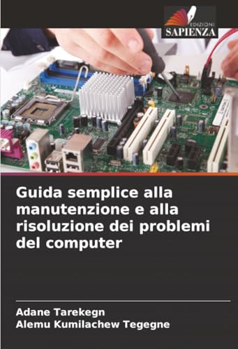 Guida semplice alla manutenzione e alla risoluzione dei problemi del computer