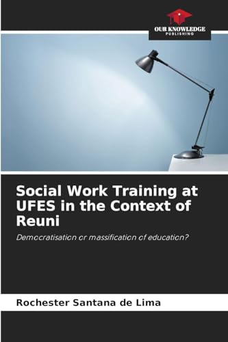 Social Work Training at UFES in the Context of Reuni