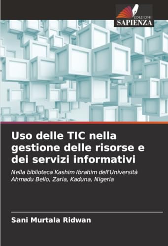 Uso delle TIC nella gestione delle risorse e dei servizi informativi