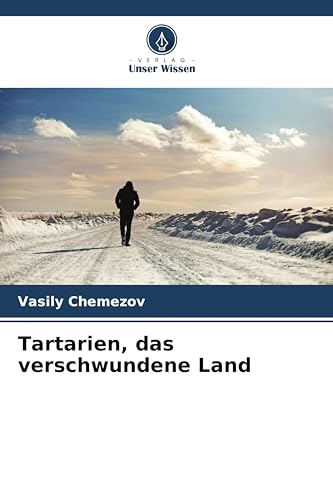 Tartarien, das verschwundene Land