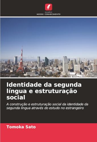Identidade da segunda língua e estruturação social