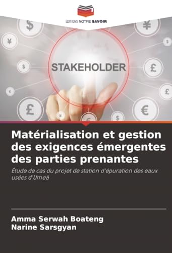Matérialisation et gestion des exigences émergentes des parties prenantes