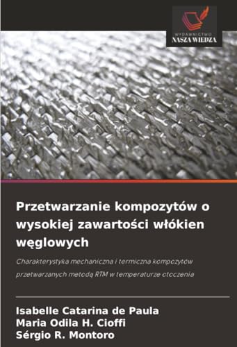 Przetwarzanie kompozytów o wysokiej zawartości włókien węglowych