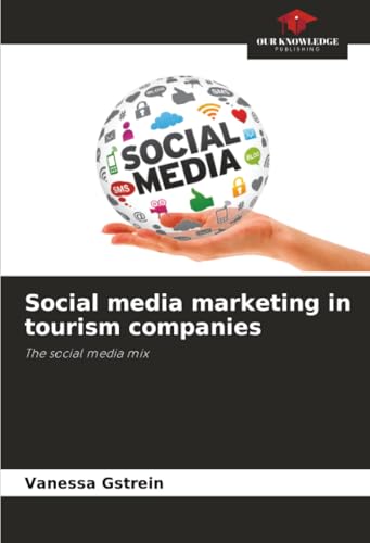 Social media marketing in tourism companies