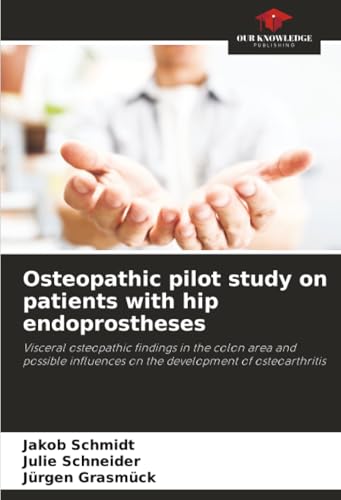 Osteopathic pilot study on patients with hip endoprostheses