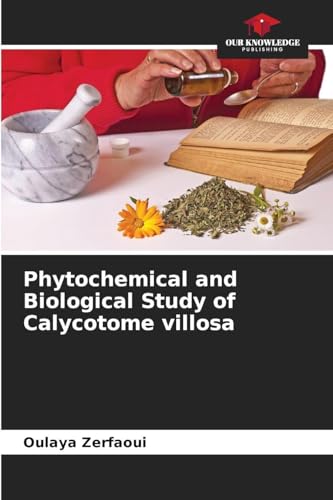 Phytochemical and Biological Study of Calycotome villosa
