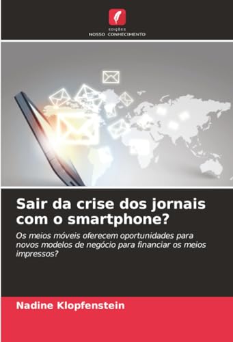 Sair da crise dos jornais com o smartphone?