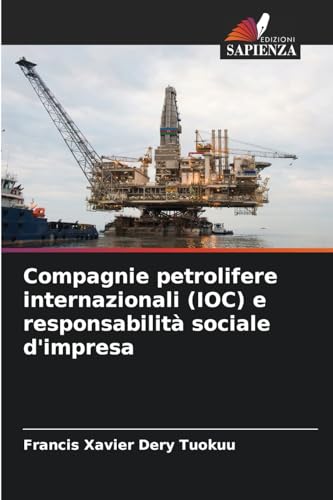 Compagnie petrolifere internazionali (IOC) e responsabilità sociale d'impresa