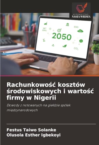 Rachunkowość kosztów środowiskowych i wartość firmy w Nigerii
