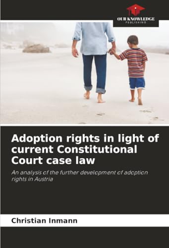 Adoption rights in light of current Constitutional Court case law