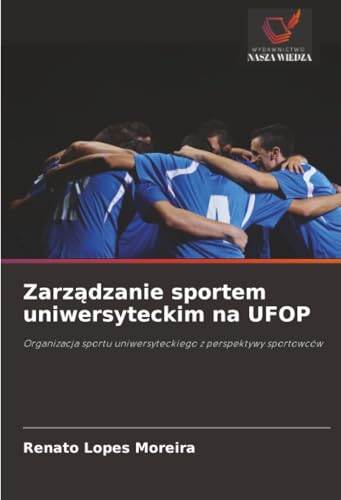 Zarządzanie sportem uniwersyteckim na UFOP