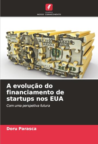 A evolução do financiamento de startups nos EUA