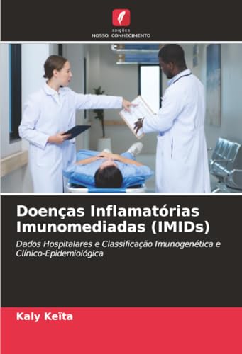 Doenças Inflamatórias Imunomediadas (IMIDs)