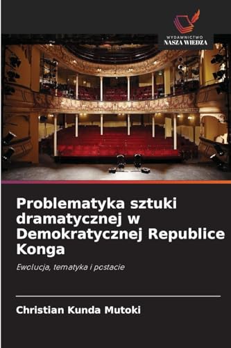 Problematyka sztuki dramatycznej w Demokratycznej Republice Konga