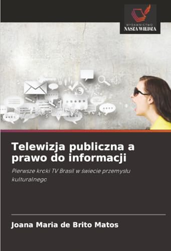 Telewizja publiczna a prawo do informacji
