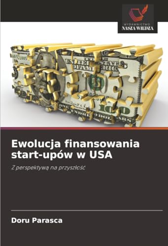 Ewolucja finansowania start-upów w USA