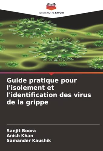 Guide pratique pour l'isolement et l'identification des virus de la grippe