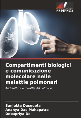 Compartimenti biologici e comunicazione molecolare nelle malattie polmonari