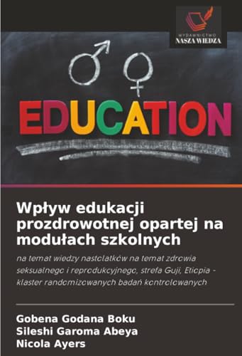 Wpływ edukacji prozdrowotnej opartej na modułach szkolnych