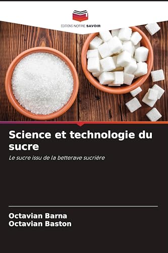 Science et technologie du sucre