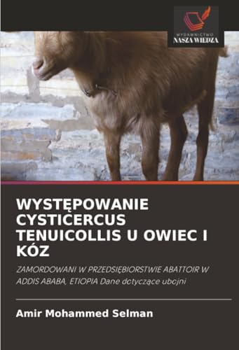 WYSTĘPOWANIE CYSTICERCUS TENUICOLLIS U OWIEC I KÓZ