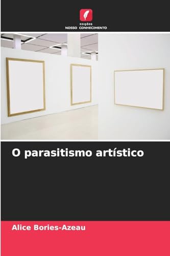 O parasitismo artístico