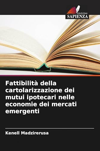 Fattibilità della cartolarizzazione dei mutui ipotecari nelle economie dei mercati emergenti