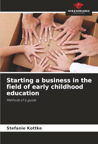 Starting a business in the field of early childhood education