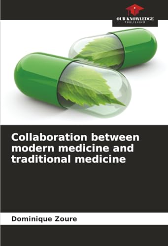 Collaboration between modern medicine and traditional medicine