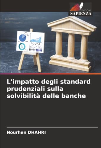 L'impatto degli standard prudenziali sulla solvibilità delle banche