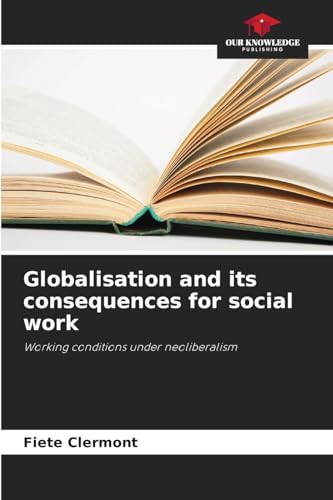Globalisation and its consequences for social work