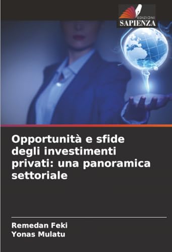 Opportunità e sfide degli investimenti privati