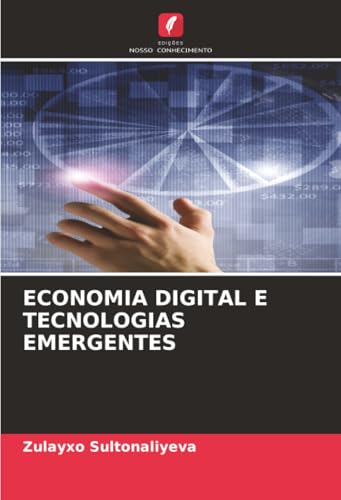 ECONOMIA DIGITAL E TECNOLOGIAS EMERGENTES