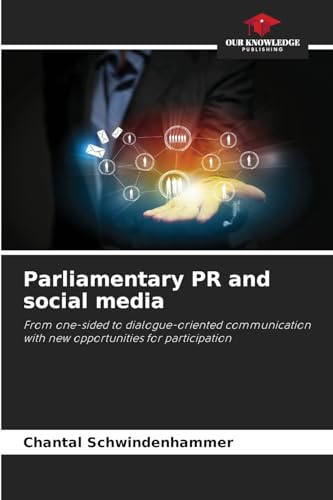 Parliamentary PR and social media
