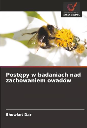 Postępy w badaniach nad zachowaniem owadów