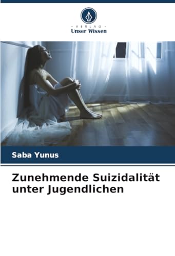 Zunehmende Suizidalität unter Jugendlichen