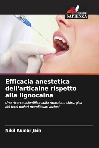 Efficacia anestetica dell'articaine rispetto alla lignocaina