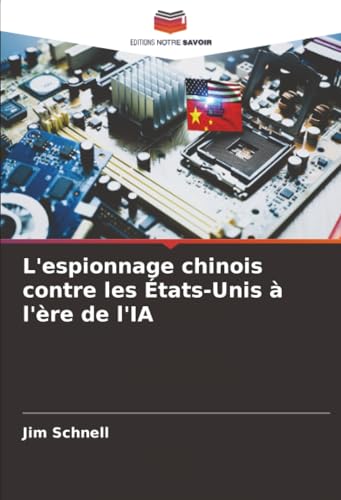 L'espionnage chinois contre les États-Unis à l'ère de l'IA