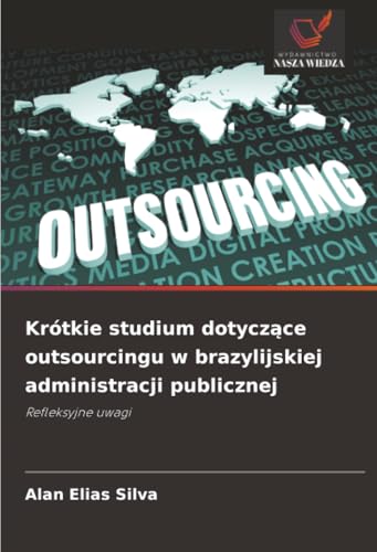 Krótkie studium dotyczące outsourcingu w brazylijskiej administracji publicznej