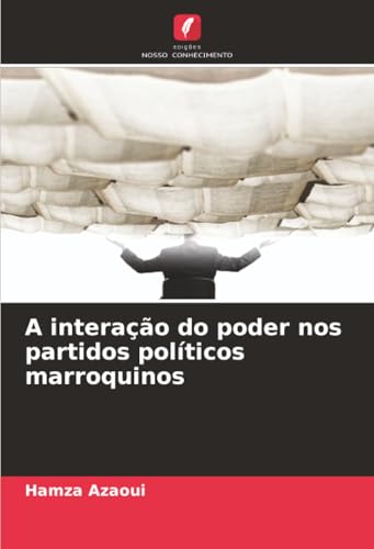 A interação do poder nos partidos políticos marroquinos